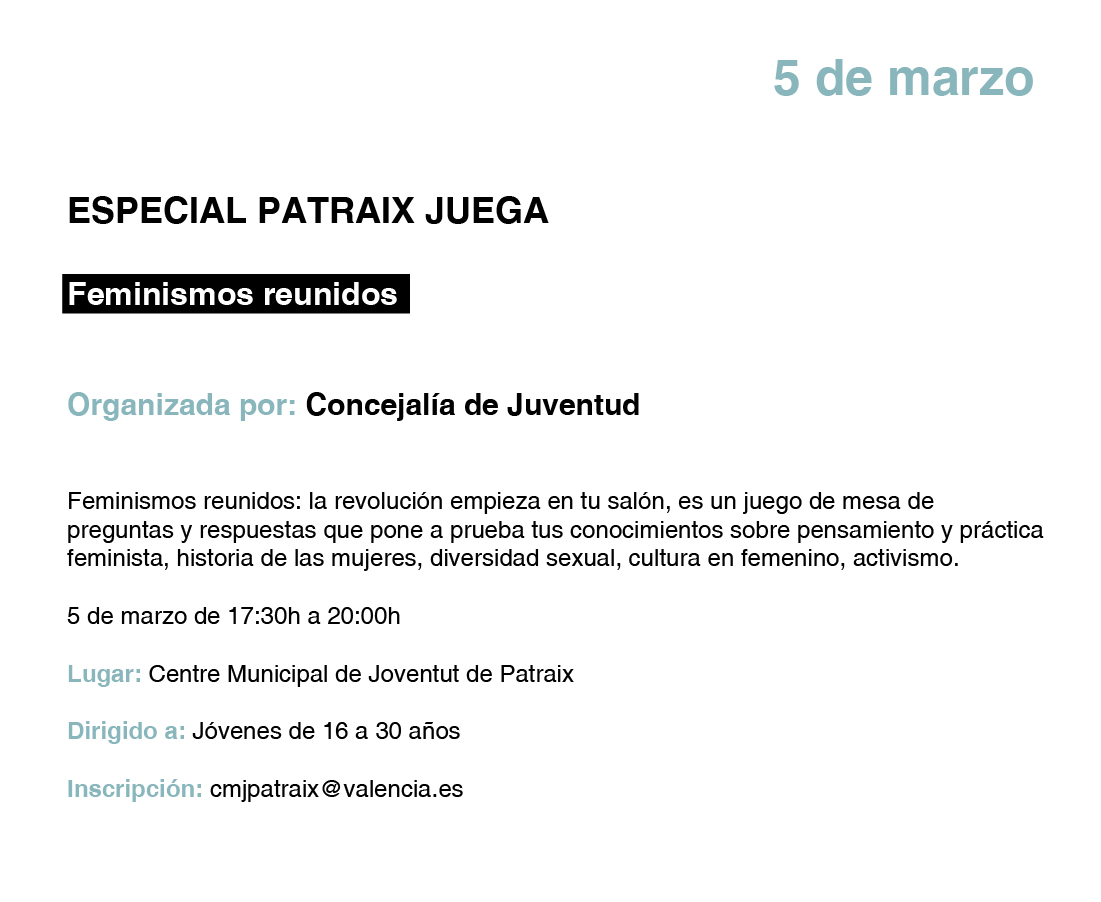 ESPECIAL PATRAIX JUEGA Feminismos reunidos