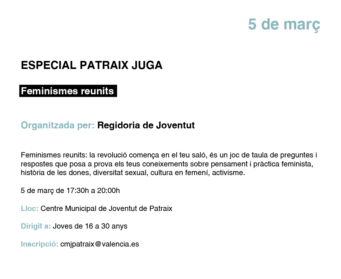 ESPECIAL PATRAIX JUGA Feminismes reunits