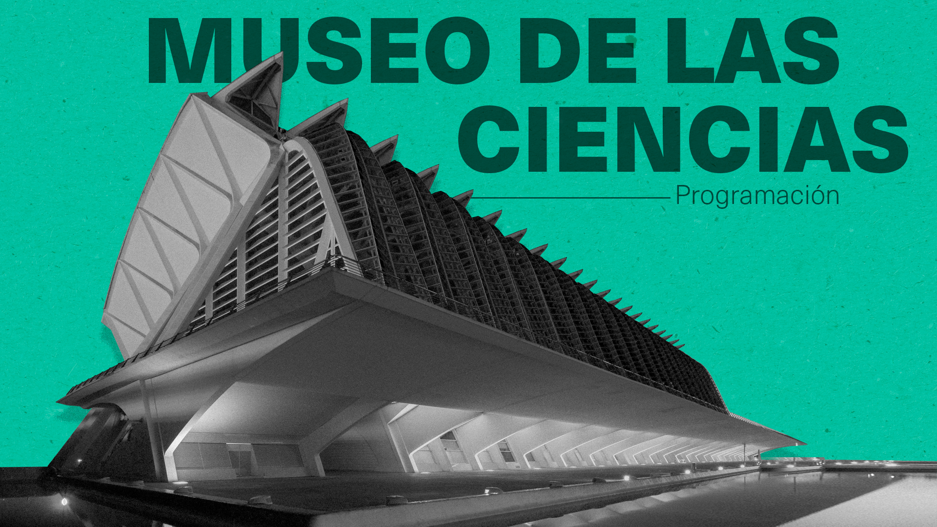 Foto del edificio del Museo de les Ciencias.