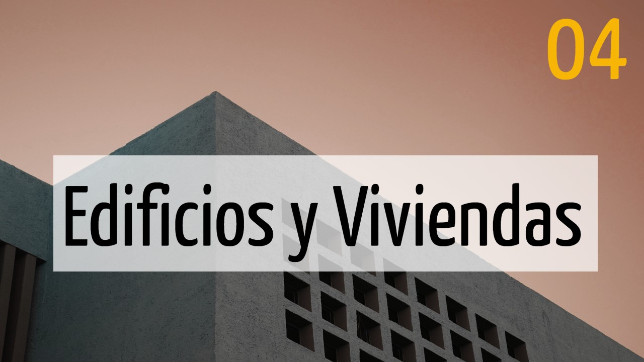 Edificios y viviendas