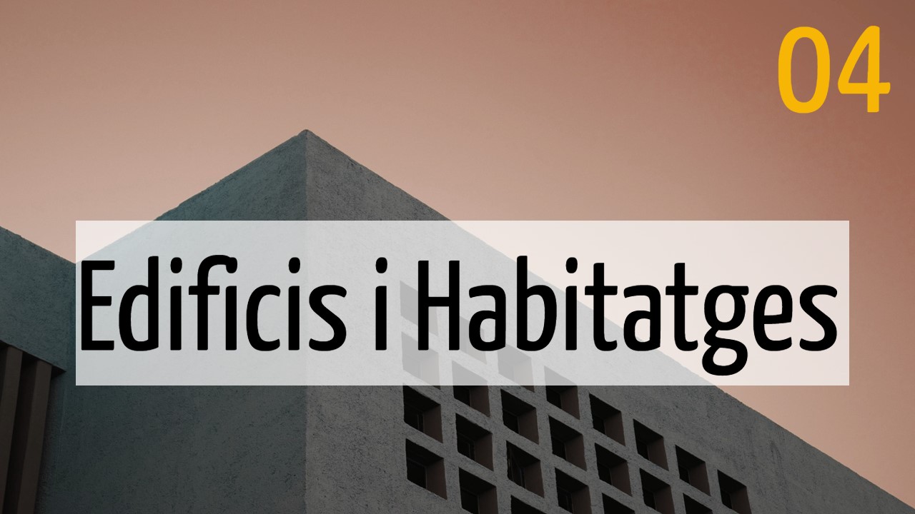 Edificis i habitatges