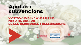 Ajudes per al sector de les cerimònies i celebracions - Pla Resistir 2021