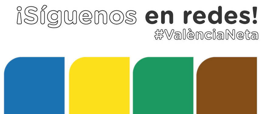 Siguenos en las redes. #ValènciaNeta