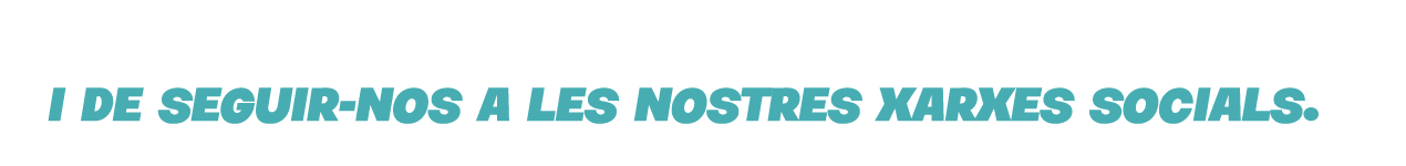 Seguix-nos a les xarxes socials.