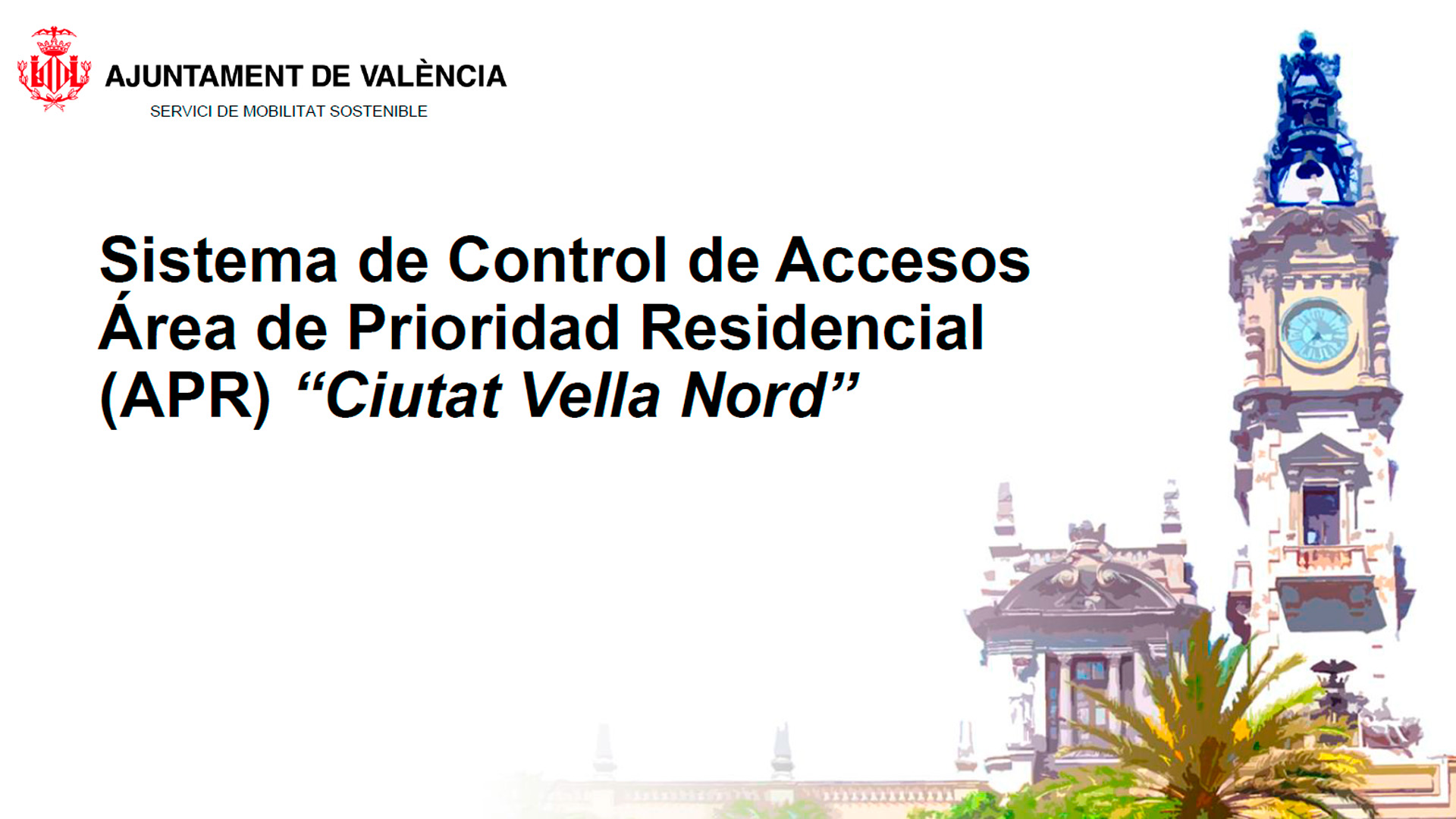 Área de prioridad residencial de Ciutat Vella (APR Ciutat Vella Norte)