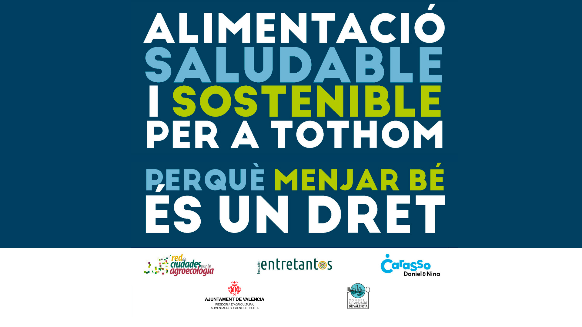 Campanya #AlimentacionEsSalud. Dret a l'Alimentació Saludable i Sostenible.