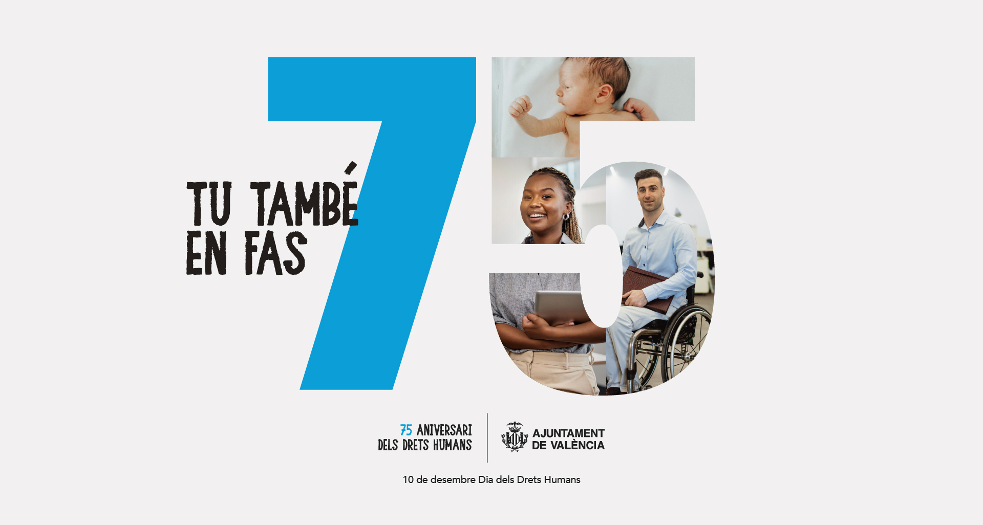 Tú también cumples 75, 75 años reconociendo tu derecho a la vida.