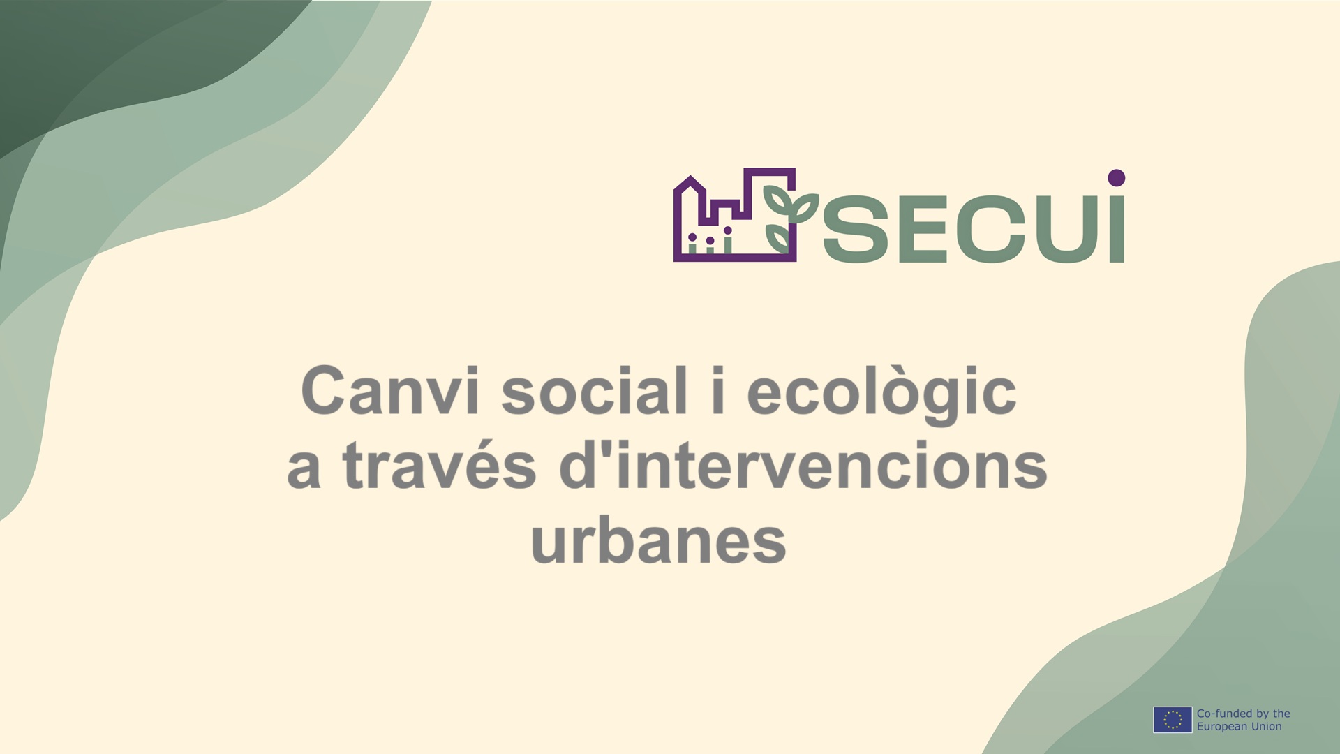Canvi social i ecològic a través d'intervencions urbanes