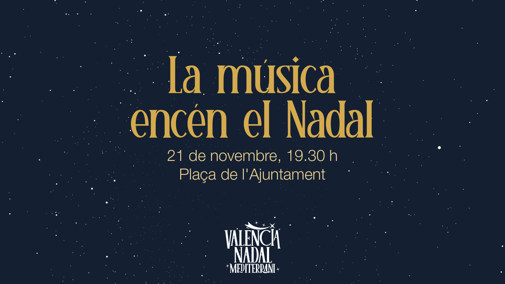 La música enciende la Navidad. 21 de noviembre 19.30h Pl. de l'Ajuntament