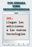 XVIII Jornada sobre Drogodependències XVIII Jornada sobre Drogodependències