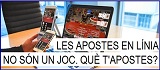 Les apostes en línia no són un joc. Què t'apostes? 