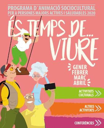 PROGRAMA D'ANIMACIÓ SOCIOCULTURAL PER A PERSONES MAJORS 2020 PROGRAMA D'ANIMACIÓ SOCIOCULTURAL PER A PERSONES MAJORS 2020