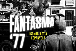 Fantasma 77 Iconoclàstia Espanyola