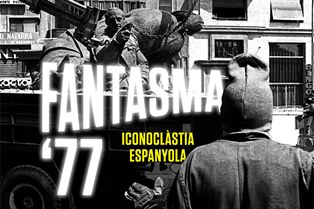 Fantasma 77 Iconoclàstia Espanyola Fantasma 77 Iconoclàstia Espanyola