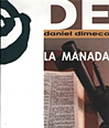 DIMECO, Daniel, La manada