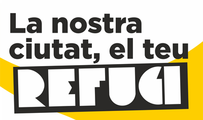 Campaña La nostra ciutat el teu refugi