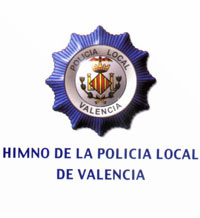 Himno de la Policía Local de Valencia.