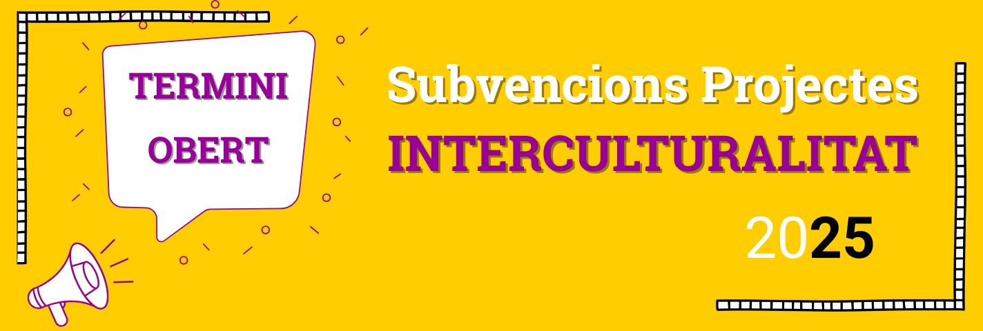 Subvencions Projectes Interculturalitat