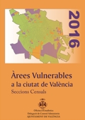 Àrees vulnerables a la ciutat de València 2016
