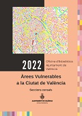 Àrees vulnerables a la ciutat de València 2022