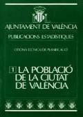 La població de la ciutat de València. 1981