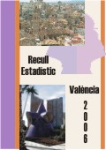 Recull Estadístic de la Ciutat de València 2006