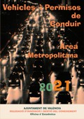 Vehicles i permisos de conduir 2021. Municipis de l'àrea metropolitana de València
