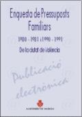 Enquesta de pressuposts familiars 1980-1981 i 1990-1991 de la ciutat de València
